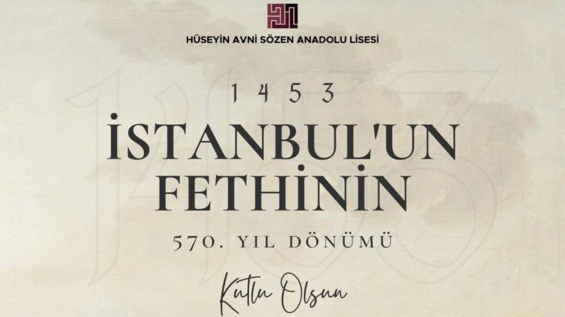  İstanbul’un Fethinin 570. yılı kutlu olsun